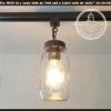 Mason Jar TRACK LIGHTING New Quart Single -The Lamp Goods mason jar track light single ceiling fixture 2048x 84f895fd 77cc 4be3 80c2 7df6eb0dd9f9